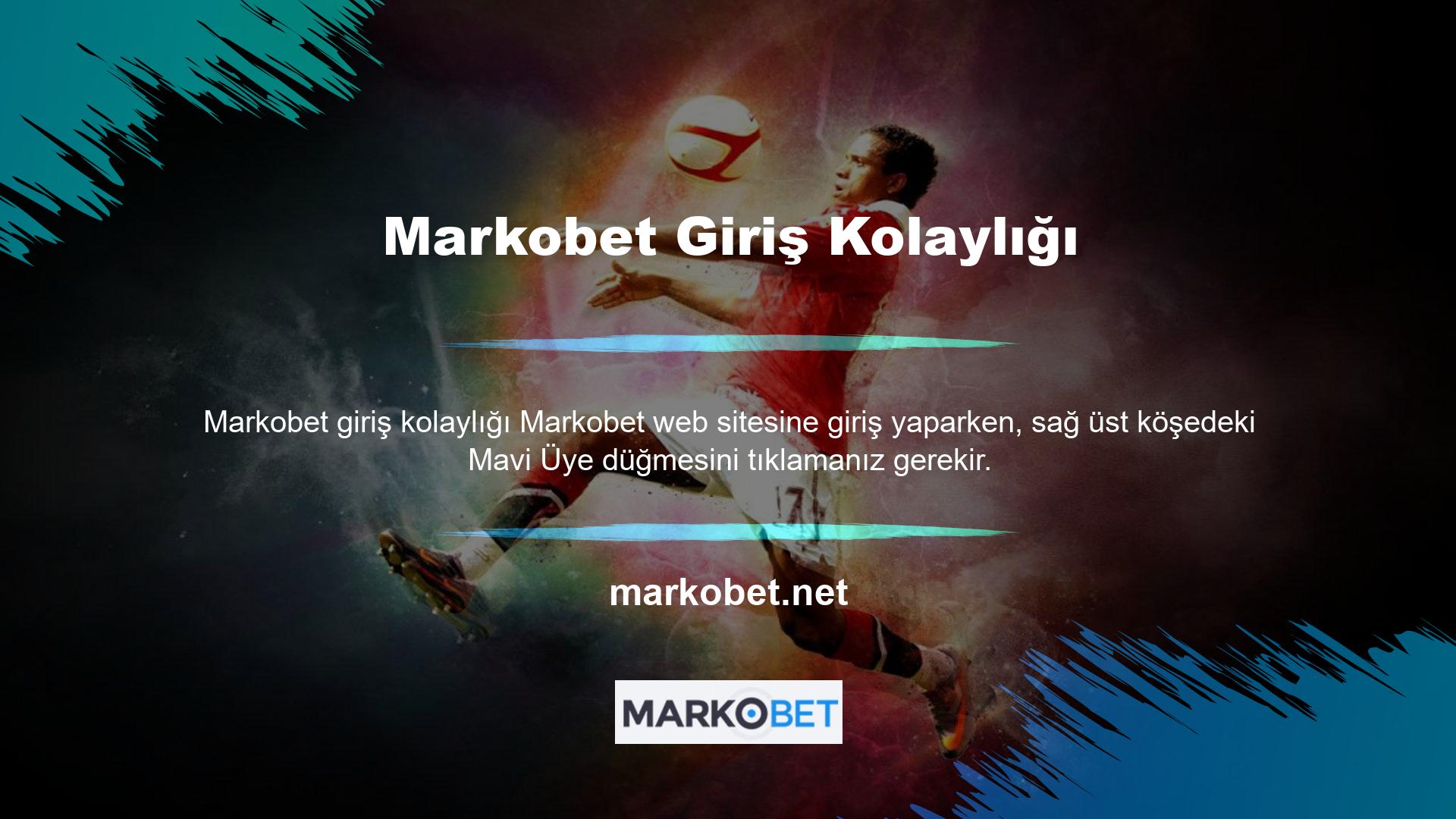 Markobet özellikleri